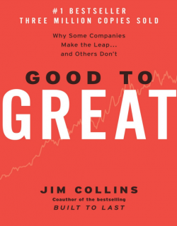 Good to Great_Why Some Companies Make the Leap…and Others Don’t