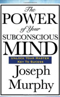 The Power Of Your Subconscious Mind