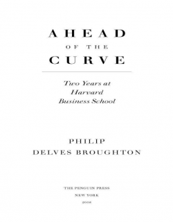 Ahead of the Curve_Two Years at Harvard Business School